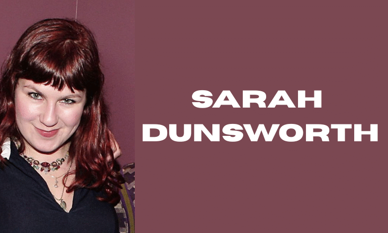 Sarah Dunsworth